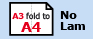 A3 fold to A4 No Lam