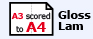 A3 scored to A4 Gloss Lam